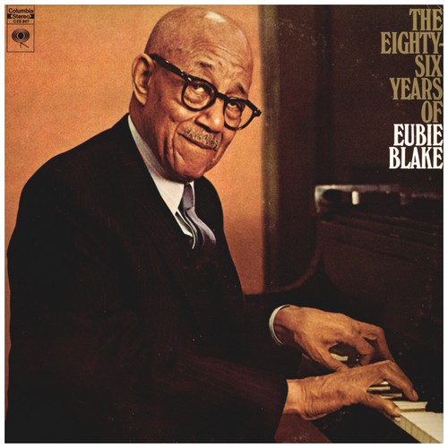 Eighty-Six Years of Eubie Blake (2 LPs)