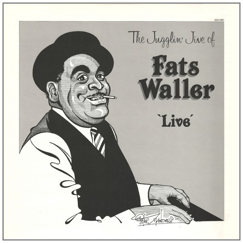 The Jugglin' Jive of Fats Waller - Live Volume 3
