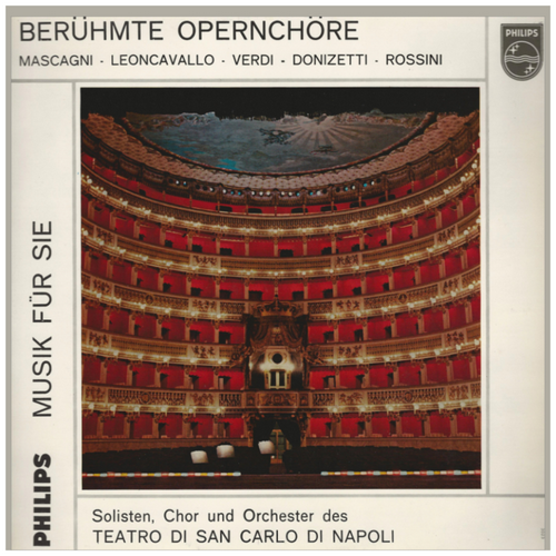 Beruhmte Opernchore: Mascagni, Leoncavallo, Verdi, Donizetti, Rossini