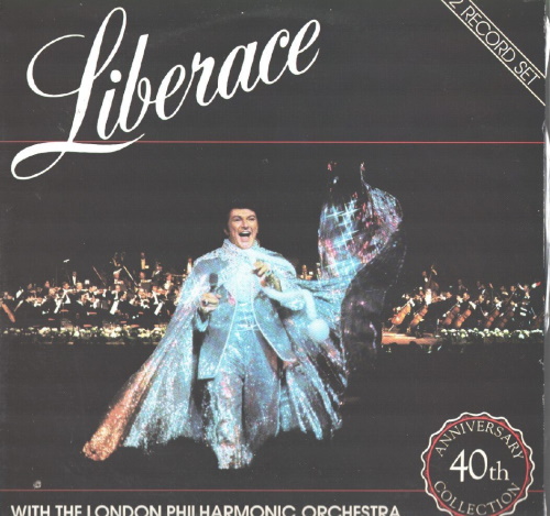 Liberace: 40th Anniversary With The London Philharmonic Orchestra