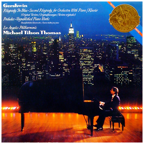 Gershwin: Rhapsody in Blue; Second Rhapsody; Preludes; Unpublished Piano Works