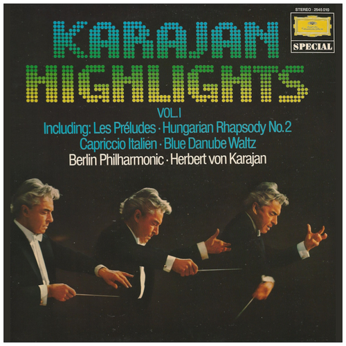 Karajan Highlights Volume 1 - Liszt, Tchaikovsky, Strauss