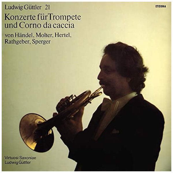 Trumpet Concertos: Handel, Molter, Hertel, Rathgeber, Sperger