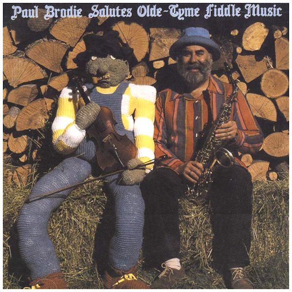 Paul Brodie Salutes Old-Tyme Fiddle Music