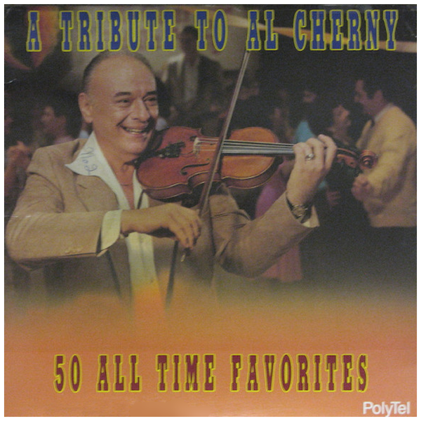 A Tribute to Al Cherney - 50 All Time Favorites