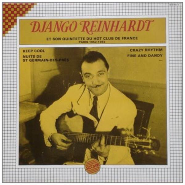 Django Reinhardt et Son Quintette du Hot Club de France û Paris 1952-1953