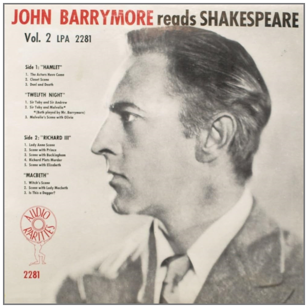John Barrymore Reads Shakespeare, Vol. 2: Hamlet / Twelfth Night / Richard III / Macbeth