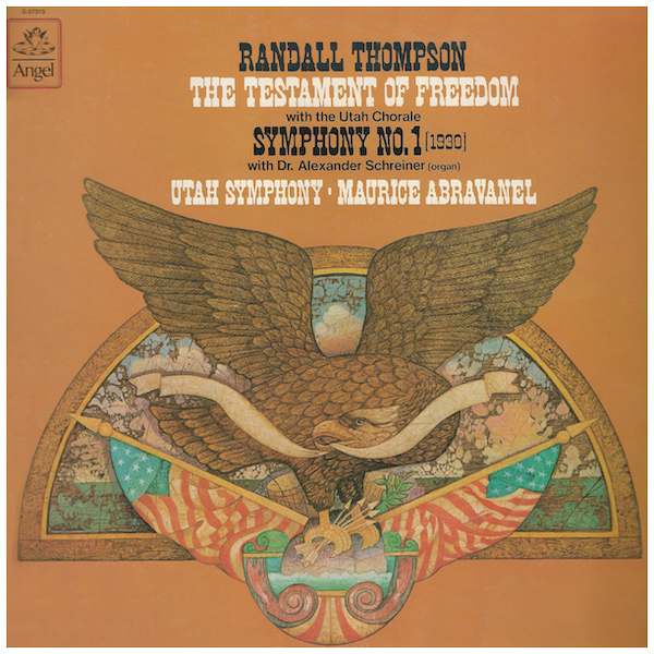 Randall Thompson: The Testament of Freedom; Symphony No. 1