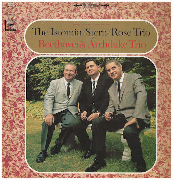 The Istomin / Stern / Rose Trio Plays Beethoven's Archduke Trio