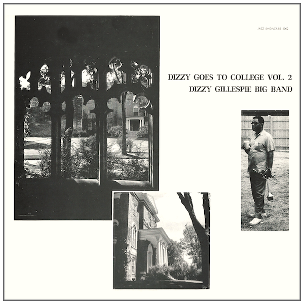 Dizzy Goes to College, Vol. 2: Dizzy Gillespie Big Band