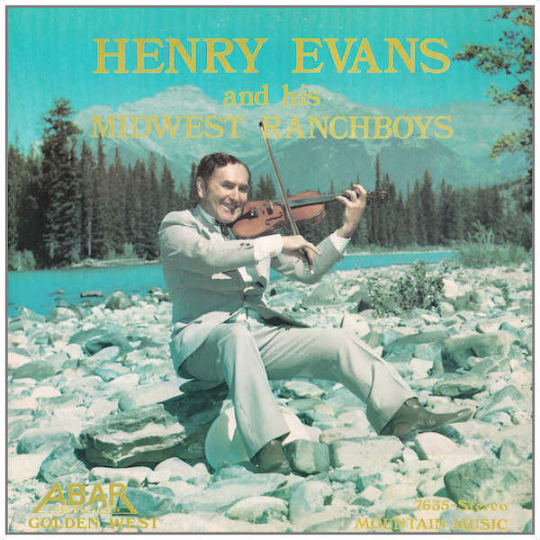 Henry Evans and his Midwest Ranchboys