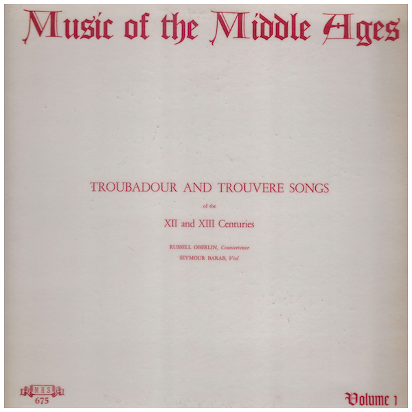 Troubadour and Touvere Songs of the XII and XIII Centuries