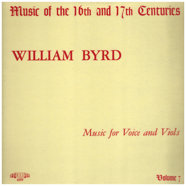 William Byrd: Music for Voice and Viols