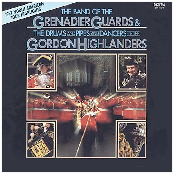 Band of the Grenadier Guards & Gordon Highlanders