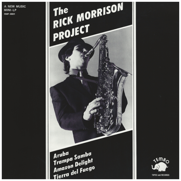 The Rick Morrison Project: A New Music (Mini-LP)