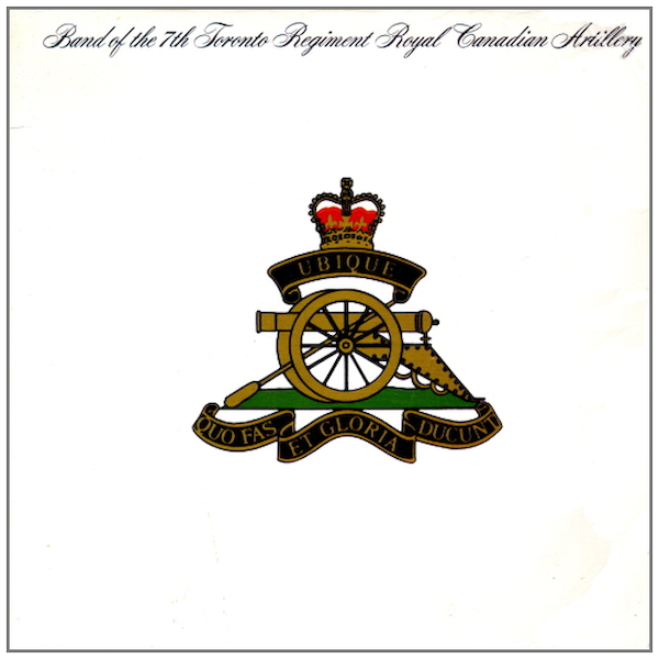 Band of the 7th Toronto Regiment Royal Canadian Artillery