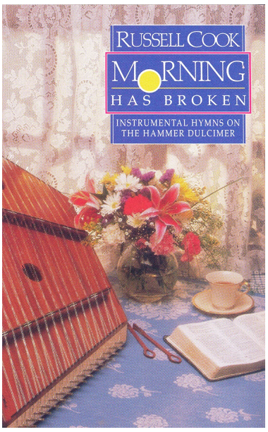 Morning Has Broken - Instrumental Hymns On The Hammer Dulcimer