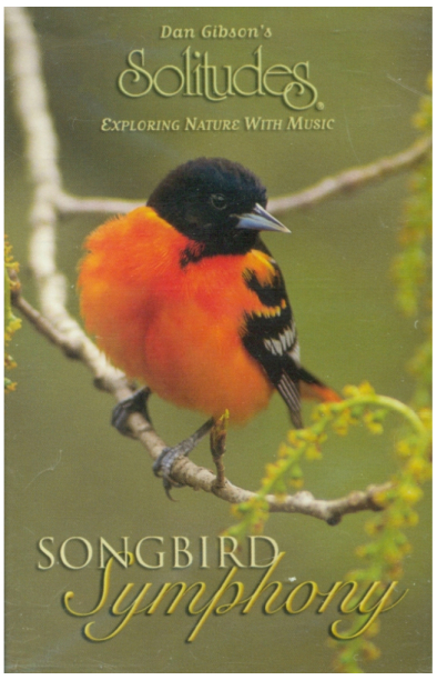 Dan Gibson's Solitudes: Songbird Symphony