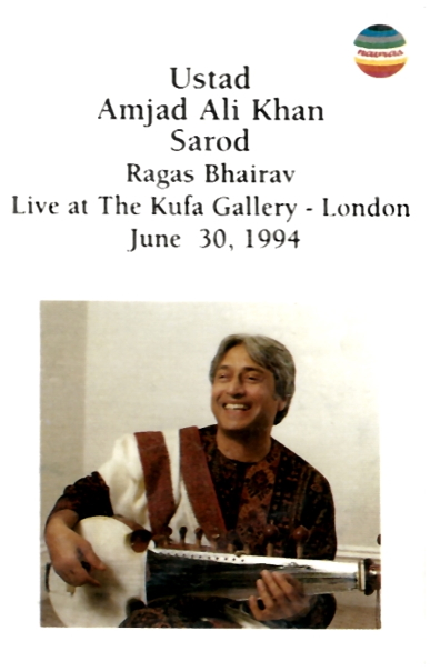 Raga Bhairav: Ustad Amjad Ali Khan Live at the Kufa Gallery, London, 1994
