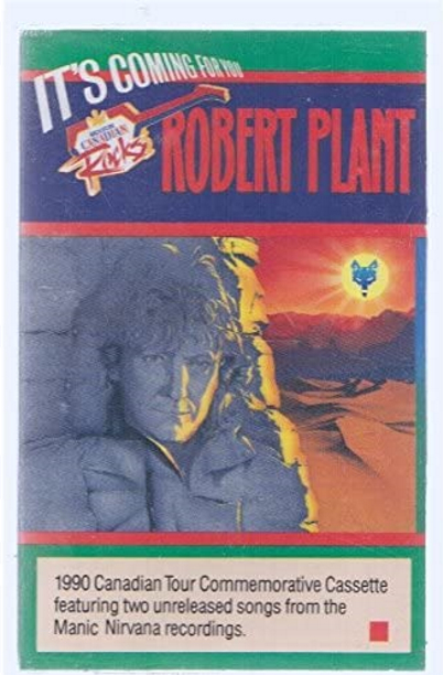 Robert Plant: It's Coming For You 1990 Canadian Tour