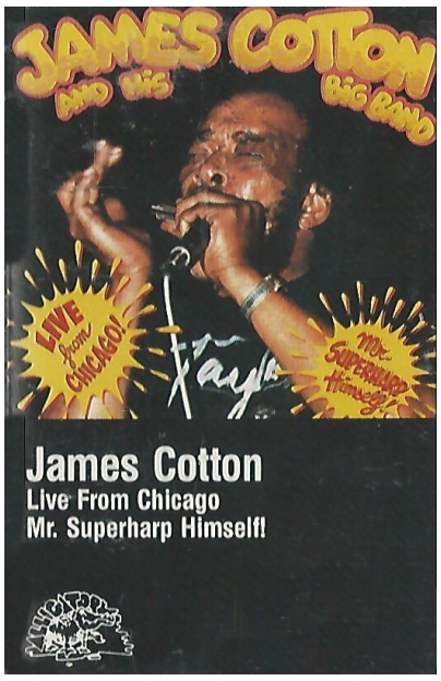 James Cotton: Live From Chicago, Mr. Superharp Himself