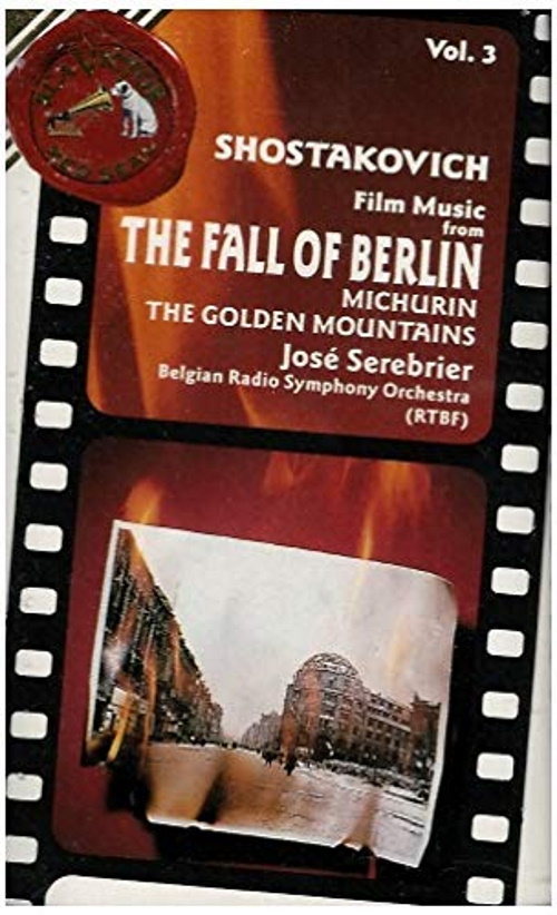Shostakovich: Film Music from The Fall of Berlin, Michurin, The Golden Mountains