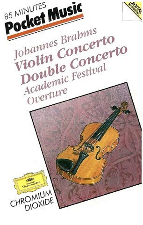 Brahms: Violin Concerto, Double Concerto, Academic Festival Overture