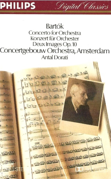 Bartok: Concerto for Orchestra, Deux Images Op. 10