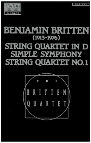 Britten: String Quartet in D; Simple Symphony; String Quartet No 1