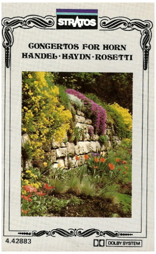 Concertos for Horn by Handel, Haydn, Rosetti