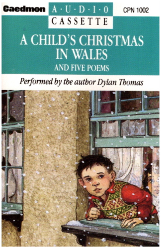 A Child's Christmas in Wales and Five Poems