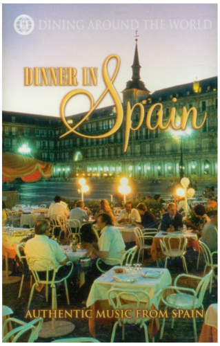 Dinner In Spain: Authentic Music From Spain