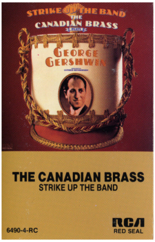 Strike up the Band: The Canadian Brass Plays George Gershwin