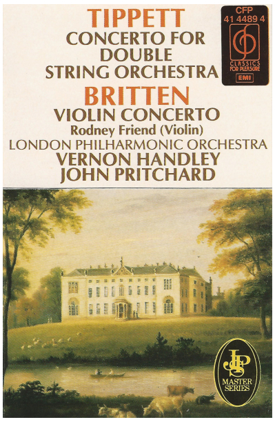 Tippett: Concerto for Double String Orchestra; Britten: Violin Concerto