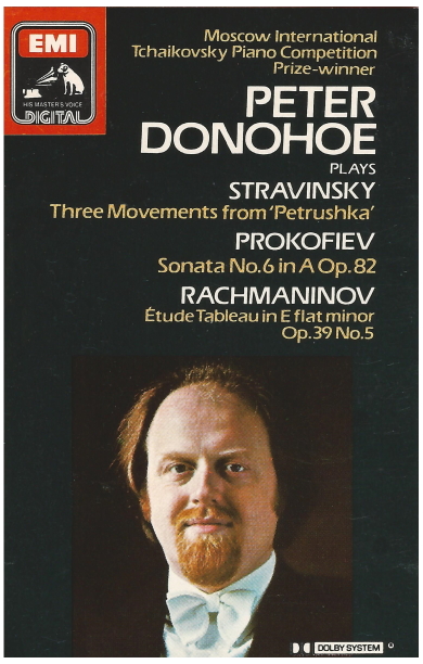 Peter Donohoe Plays Stravinsky: 3 Movements from Petrushka; Prokofiev: Sonata No 6; Rachmaninoff: Etude Tableau