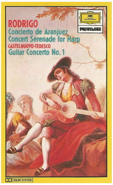 Rodrigo: Concierto de Aranjuez, Concert Serenade for Harp; Castelnuovo-Tedesco: Guitar Concerto No 1