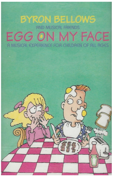 Egg On My Face - A Musical Experience for Children of All Ages