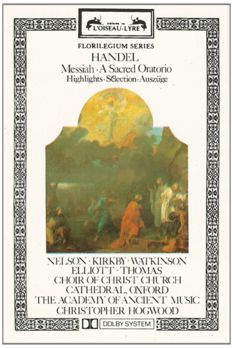 Handel: Messiah - A Sacred oratorio - Highlights