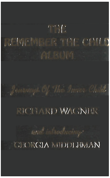 The Remember The Child Album - Journeys of the Inner Child