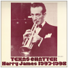 Texas Chatter - Harry James 1937-1938
