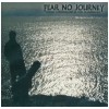 Fear No Journey