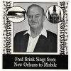 Fred Brink Sings from New Orleans to Mobile [CD]