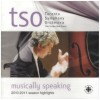 Musically Speaking: TSO 2010-2011 Season Highlights