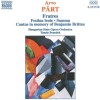 Part: Fratres / Festina Lente / Summa / Cantus in Memory of Benjamin Britten