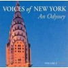 Voices of New York, An Odyssey, Volume 1 Rising