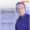 Hummel: Piano Concerto in A flat, Concertino in G major, Gesellschafts-Rondo - Howard Shelley / London Mozart Players