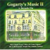 Gogarty's Music II - A Decade On