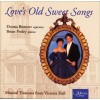 Love's Old Sweet Songs: Musical Treasures from Victoria Hall