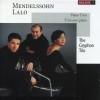 Mendelssohn - Lalo: Piano Trios: Piano Trio in C Minor Op. 66, Piano Trio in A Minor Op. 26