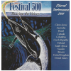 Festival 500 - Sharing The Voices, Choral Performances 2001